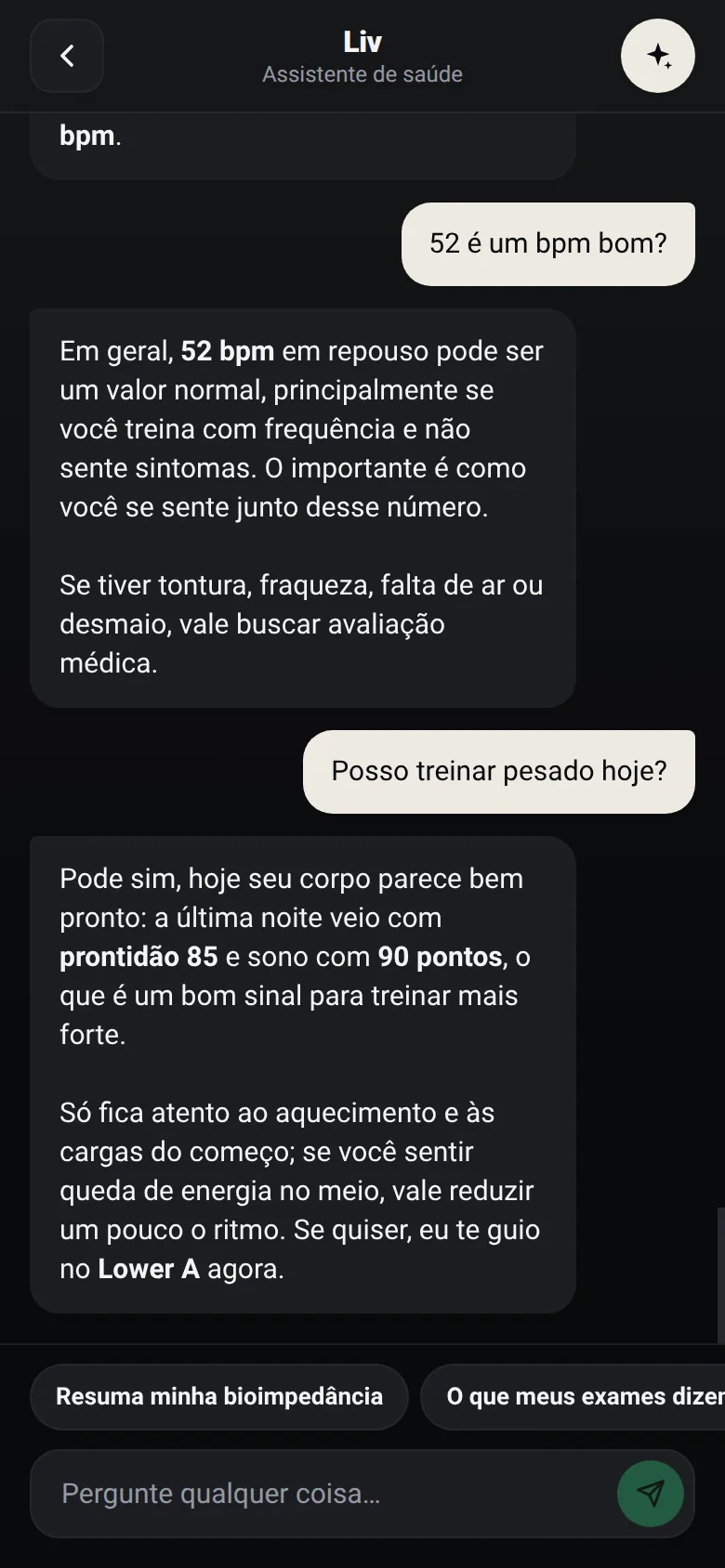 Conversa com a Liv: à pergunta Posso treinar pesado hoje?, ela responde que sim, pela prontidão 85 e o sono de 90 pontos, e sugere o treino Lower A.